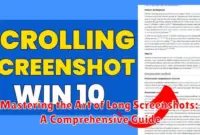 Mastering the Art of Long Screenshots: A Comprehensive Guide