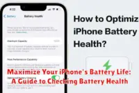 Maximize Your iPhone's Battery Life: A Guide to Checking Battery Health