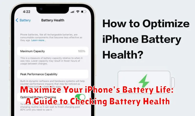 Maximize Your iPhone's Battery Life: A Guide to Checking Battery Health