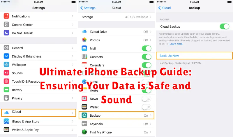 Ultimate iPhone Backup Guide: Ensuring Your Data is Safe and Sound